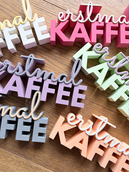 Erstmal Kaffee