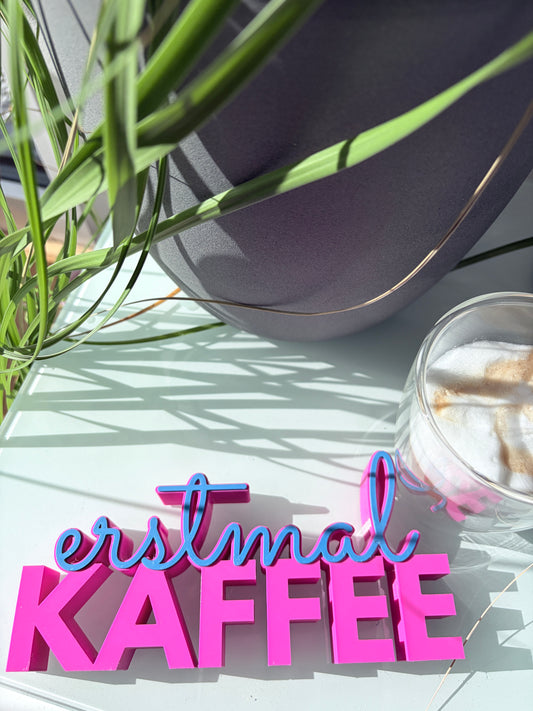 Erstmal Kaffee